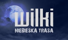 Wilki - Niebieska Trasa Wilki - Niebieska Trasa