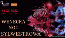 Koncert pt. “WENECKA NOC SYLWESTROWA”
