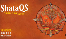 ShataQS - Fenix Live - Gdańsk ShataQS - Fenix Live - Gdańsk