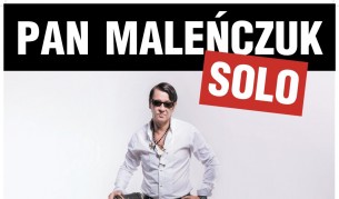 Pan Maleńczuk - solo