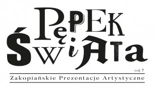 Zakopiańskie Prezentacje Artystyczne „Pępek Świata