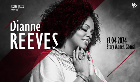 Ikony Jazzu: Dianne Reeves w Gdańsku